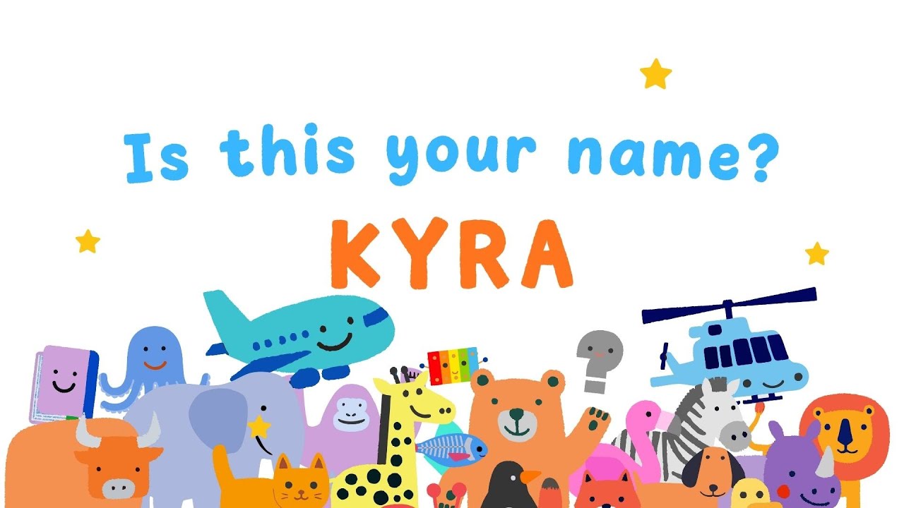 KYRA ! Is This Your Name? 🎉