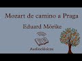 Mozart de camino a Praga – Eduard Mörike (Audiolibro)