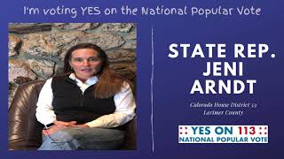 Why Rep. Jeni Arndt is Voting YES on Prop. 113, the National Popular Vote