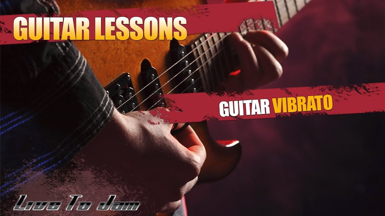 How to Learn and Develop Vibrato on Guitar String Bending Techniques