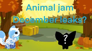 ANIMAL JAM DECEMBER LEAKS!? (turn down volume my mic messed up)