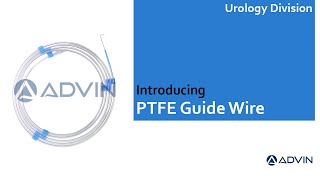 Advin PTFE Guide Wire | PTFE Coated Guide Wire | Urology Guide Wire | Disposable Guidewire