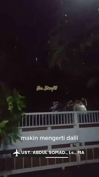 NASIHAT UST. ABDUL SOMAD., Lc.,MA || ORANG Y4N9 TIDAK D4PAT MENC1UM B4UNYA SUR9A