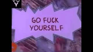 Rugrats - Go Fuck Yourself (Opening Title)