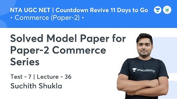 Solved Model Paper for Paper 2 Commerce Series | Commerce | NTA UGC NET JRF 2021 | by Suchith Shukla