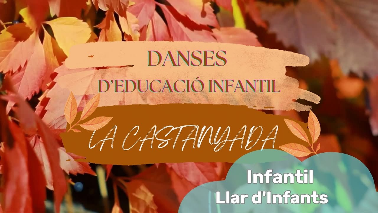 Danses a Educació Infantil (Castanyada)