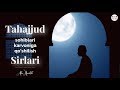 Tahajjud Sohiblari Karvoniga Qo’shilish Sirlari   (Abu Hanifah)