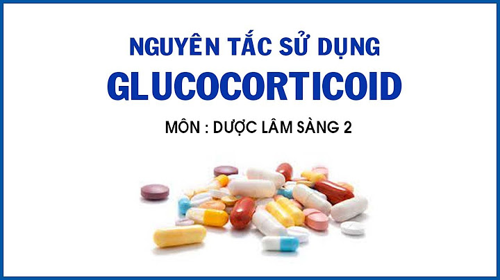 Glucocorticoid gây ức chế các chất nào trong cơ thể năm 2024