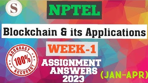 Blockchain and its Applications || NPTEL Week 1 assignment answers || #nptel #skumaredu