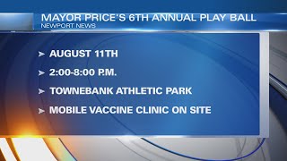 Newport News mayor to host 6th Annual Play Ball event, including mobile vaccine clinic