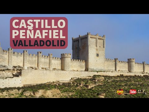 Castillos y Fortalezas de España - Castillo de Peñafiel en Valladolid