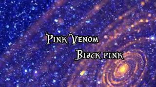 Back pink -Pink Venom(Letra/Lyrics)