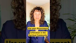 Infiltration In The Spiritual Community discernment intuition divinetruth