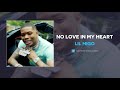 Lil Migo No Love In My Heart AUDIO