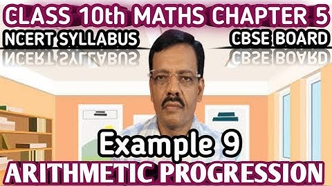 Class 10th Maths Chapter 5 | Example 9 | Arithmetic Progression | NCERT