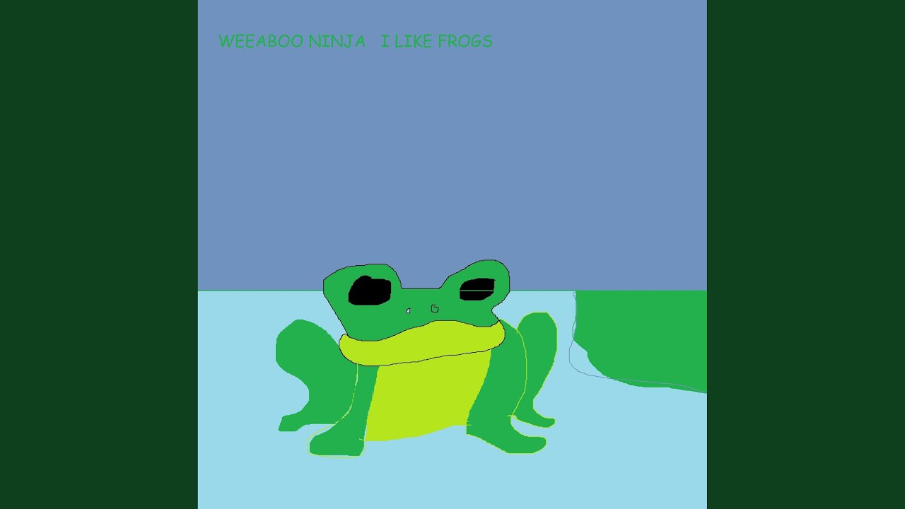 I like frogs