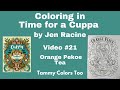 Video 21 - Orange Pekoe Tea - Coloring in Time for a Cuppa by Jen Racine