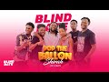 BLIND DATE POP THE BALLOON SHIRAH vs 6 GUYS