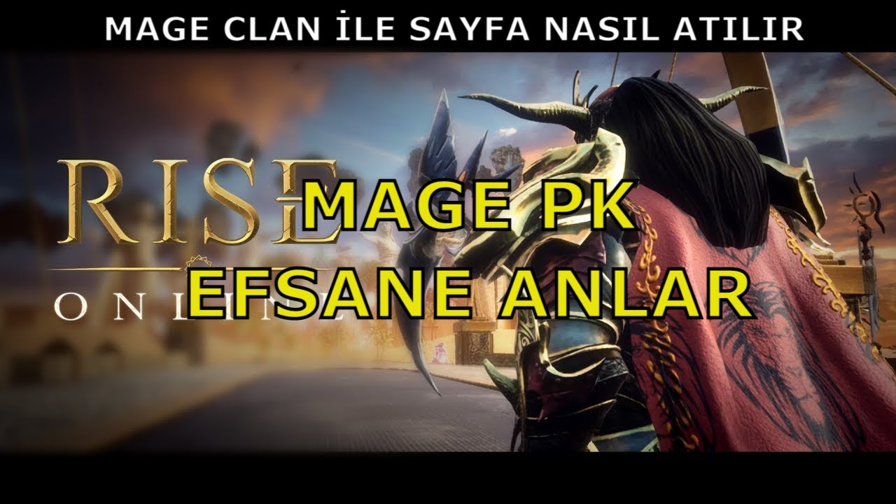 RİSE ONLİNE MAGE PK 400.000 TL DEĞERİNDE ETKİNLİK LENG CLAN TİMURLENG ...