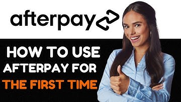 How to Use Afterpay for the First Time (Afterpay Tutorial)