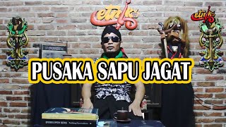 PUSAKA SAPU JAGAT