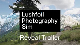 "Lushfoil Photography Sim" Unreal Engine 5 reveal trailer
