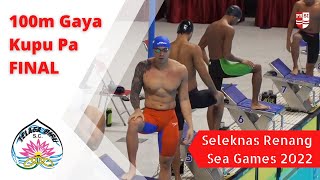 Seleknas Renang Sea Games 2022 - FINAL 100m Gaya Kupu Kupu Putra