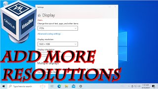 Add more resolutions to Windows 10/11 in VirtualBox
