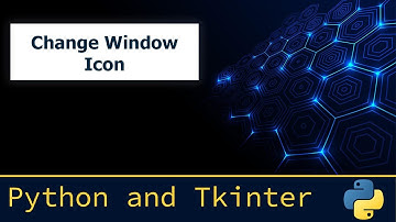 14. Tkinter - Change Window Icon