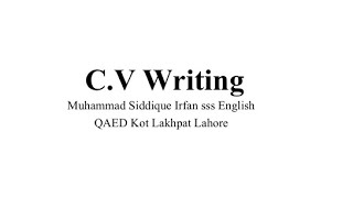 How to write a CV & difference between CV n resume by Siddique irfan