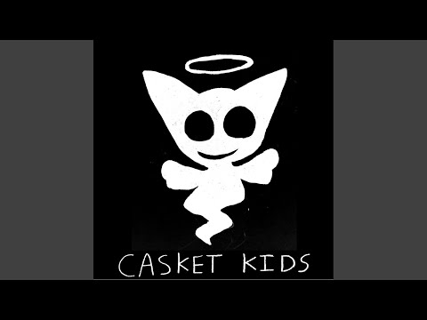 在 YouTube 上觀看「Casket Kids」