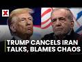 Donald Trump Cancels Iran Talks Trip To Islamabad Citing Confusion | NewsX World