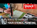 10 Ways to improve your stencil painting