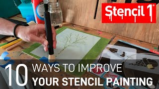 10 Ways to improve your stencil painting