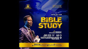 BIBLE STUDY | THE PROTOCOL OF MANIFESTATION | 27.09.2022 | APOSTLE MICHAEL OROKPO