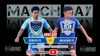 HIGHLIGHT SERAYU FC VS MAJASARI FC | Friendly Match Football