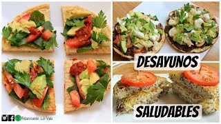 Desayunos rápidos y saludables (Salados)