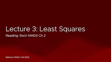 Lecture 3 Fall 2025: Least Squares