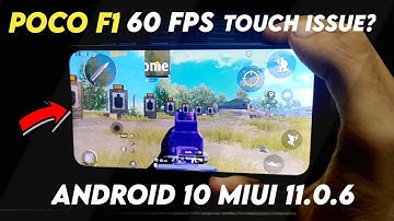 POCO F1 PUBG ANDROID 10 MIUI 11.0.6.0 UPDATE (60 FPS) GAMEPLAY! TOUCH ISSUES?