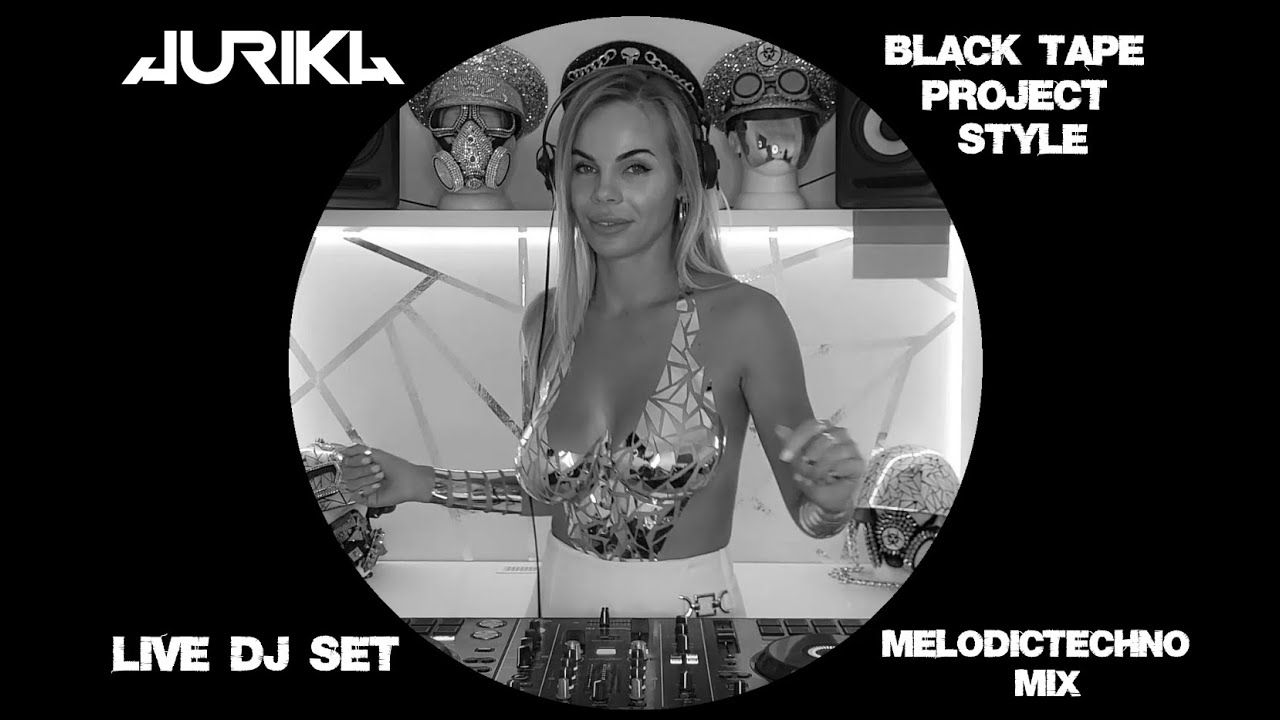 Aurika Live DJ Stream @ MelodicTechno mix Black Tape Project Style