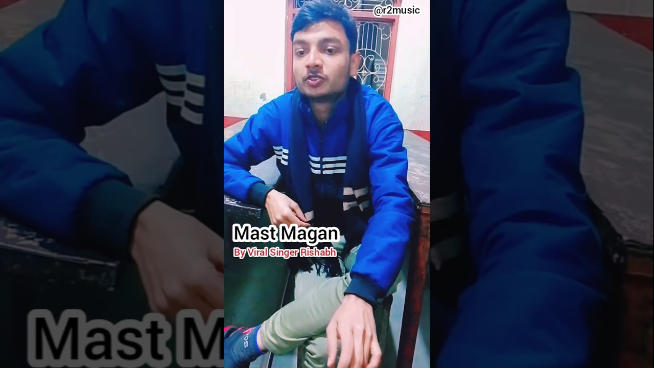 💔 Mast Magan | Rishabh Version | Heart Touching Love Status | Bollywood Feel 