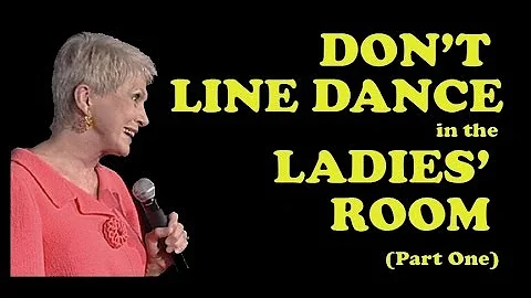 Jeanne Robertson | Part 1 of "Don't Line Dance in ...