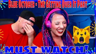 MUST WATCH Reaction To Blue October - The Getting Over It Part (Live From Texas) [2015] #reaction