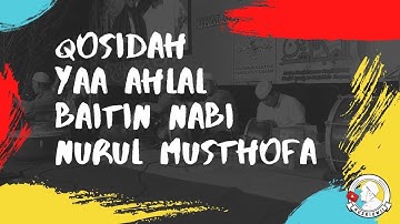 Qosidah - Yaa Ahlal Baitin Nabi - Syech Nabil (solo) Majlis Nurul Musthofa