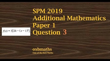 SPM 2019 Add Maths Paper 1 Q3 (Quadratic)