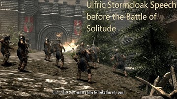 Ulfric Stormcloak speech before the Battle of Solitude