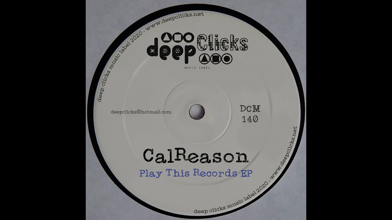 CalReason _ Play This Records (Original Mix)