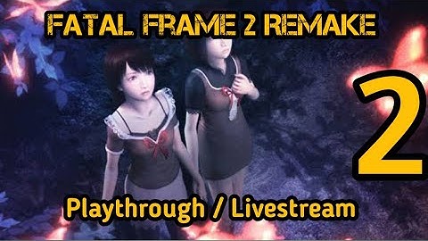 Project Zero 2 Wii Edition / Fatal Frame 2 Remake Playthrough Part 2