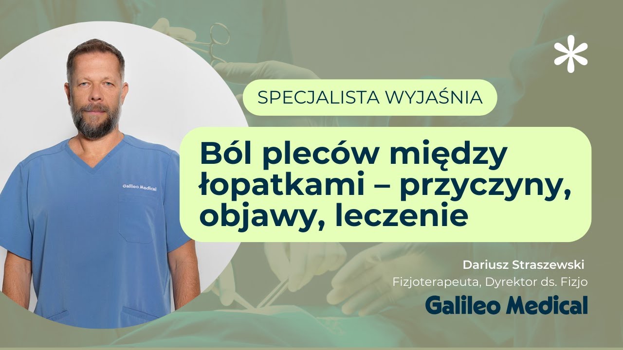 Ból pleców między łopatkami – przyczyny, objawy i skuteczne leczenie