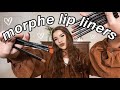 MORPHE LIP LINER SWATCHES & REVIEW